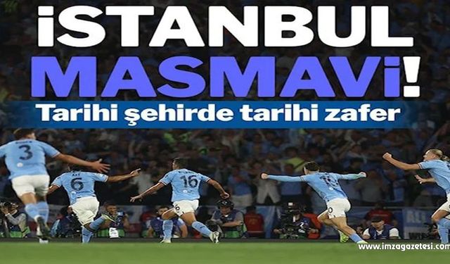 İstanbul’daki Şampiyonlar Ligi finalinde şampiyon Manchester City…