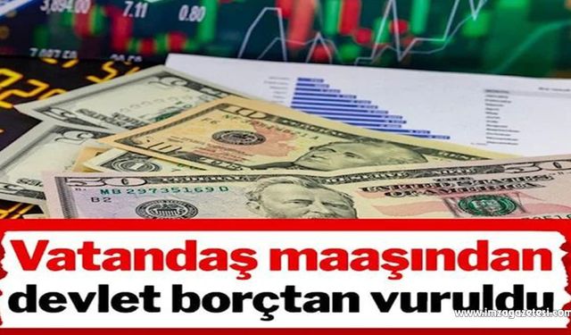 Vatandaş maaşından devlet borçtan vuruldu…