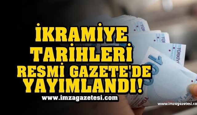 İkramiyeler Ne Zaman Yatıyor? Resmi Gazete'de Yayımlandı!