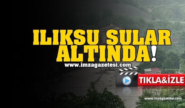 Ilıksu Sular Altında!