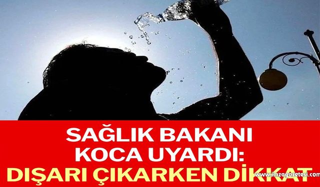 Sağlık Bakanı Koca uyardı: Dışarı çıkarken dikkat!..