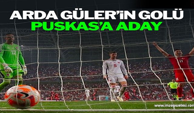 Arda Güler’in golü Puskas’a aday…