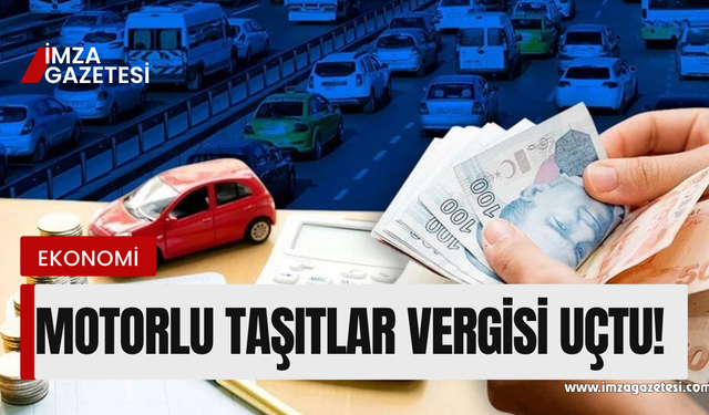 Motorlu Taşıtlar Vergisi Katlandı!