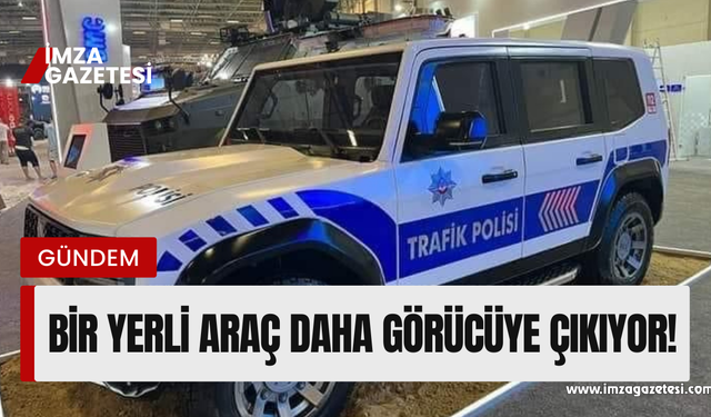 Bir milli araç daha geliyor!