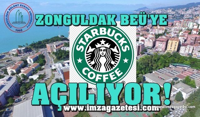 Zonguldak BEÜ'ye Starbucks şubesi açılıyor!