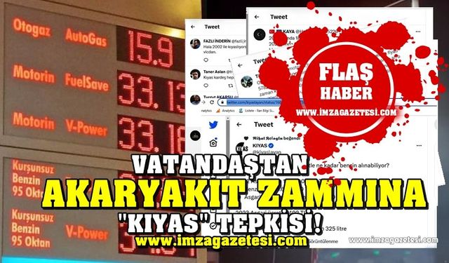 Twitterde gündem! Vatandaş akaryakıt zammında "Kıyas" kabul etmedi!