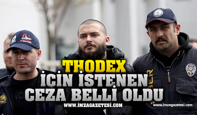 Thodex sahibi Faruk Fatih Özer için istenen ceza belli oldu!