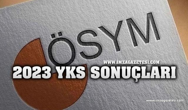 2023 YKS SONUÇLARI... Nasıl tercih yapılmalı?