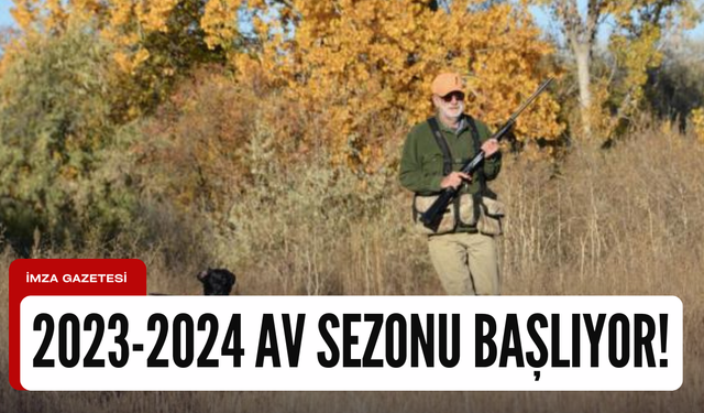 Avcılara müjde! 2023-2024 av dönemi başlıyor