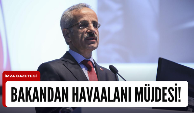 Bakan Uraloğlu'ndan 4 yeni havalimanı müjdesi!