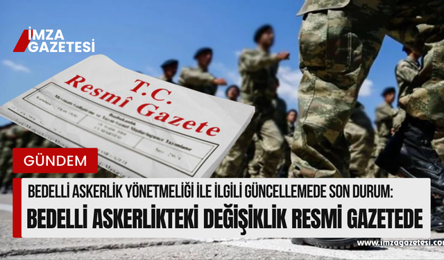 Bedelli Askerlik Yönetmeliği için güncelleme...