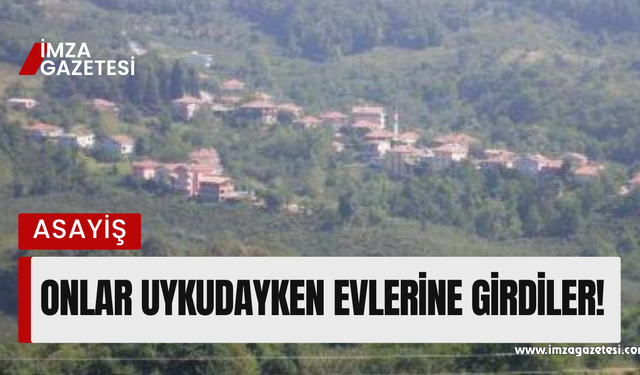 Gece uykudayken evlerine hırsız girdi!