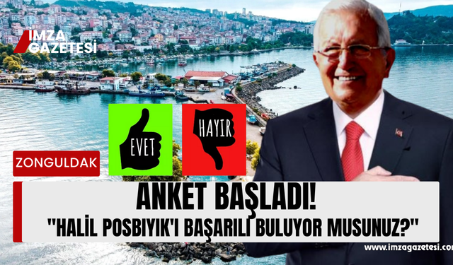 Başkan Halil Posbıyık'ı başarılı buluyor musunuz? Anket başladı...