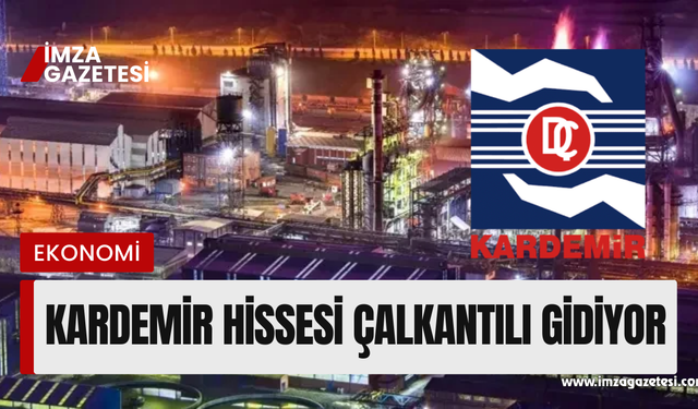 Kardemir'in borsa hissesi gün içindeki iniş çıkışı!