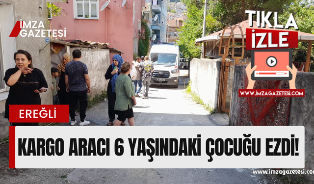 Kargo aracı 6 yaşındaki çocuğu ezdi!