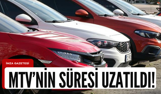 Motorlu taşıtlar vergisinin süresi uzatıldı!