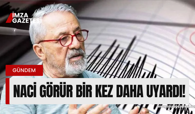 Naci Görür'den kritik deprem uyarısı...