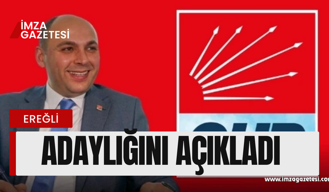 Resmen adaylığını açıkladı!