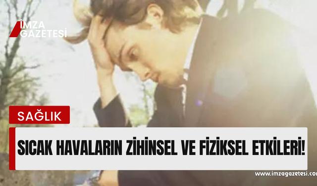 Sıcak havanın kaygı ve depresyon üzerinde etkisi var!