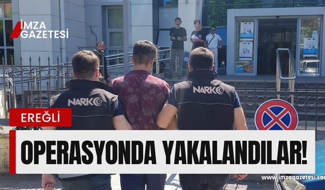 Uyuşturucu ticareti yapan şahıslar yakalandı!