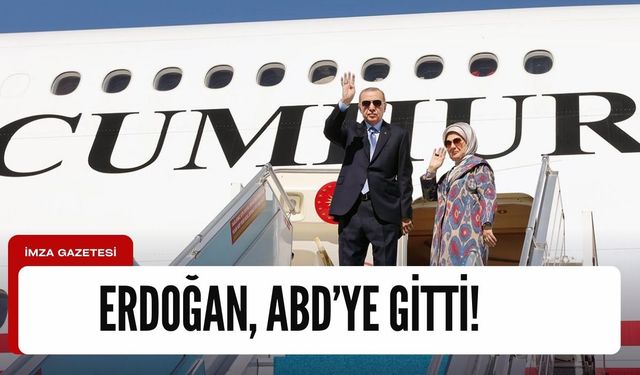 Cumhurbaşkanı Recep Tayyip Erdoğan, ABD'ye gitti