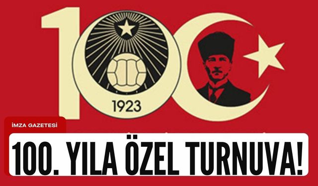 Cumhuriyetin 100. yılına özel turnuva!