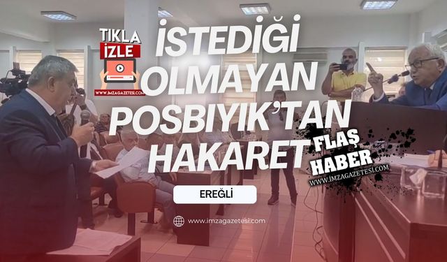 Ereğli Meclisi, Posbıyık'a rağmen "Red" dedi!