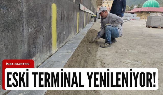 Eski terminal alanı yenileniyor!