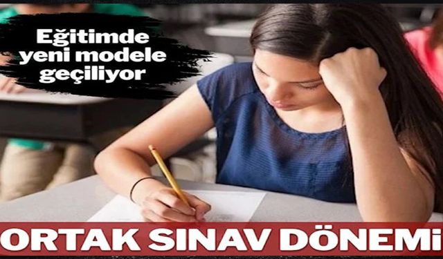 Eğitimde yeni model: Yazılı sınavlar ortak yapılacak…