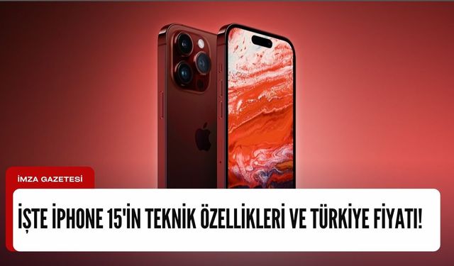 İphone 15 Türkiye fiyatları açıklandı! İşte İphone 15'in özellikleri ve fiyatları...