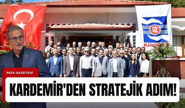 Kardemir'den stratejik planlama... Geleceği şekillendi!