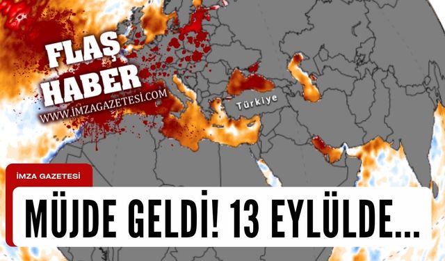 Beklenen tarih geldi! 13 Eylül'de kapımızda...