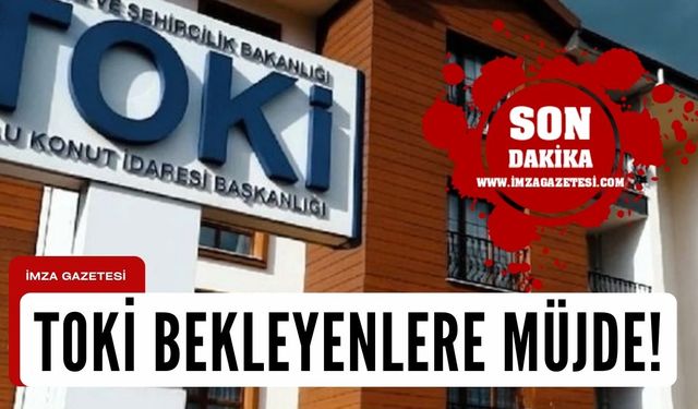 TOKİ’den 81 ilde konut, işyeri ve arsa müjdesi geldi!