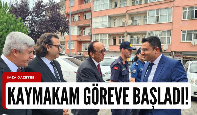 Yeni kaymakam görevinin başına geçti!