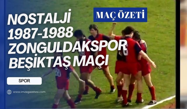 NOSTALJİ | 1987-88 Zonguldakspor - Beşiktaş (ÖZET)