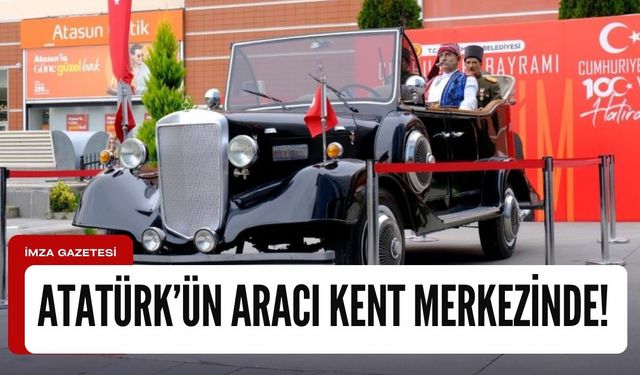 Atatürk'ün tören aracı olarak kullandığı otomobil Kastamonu'da!