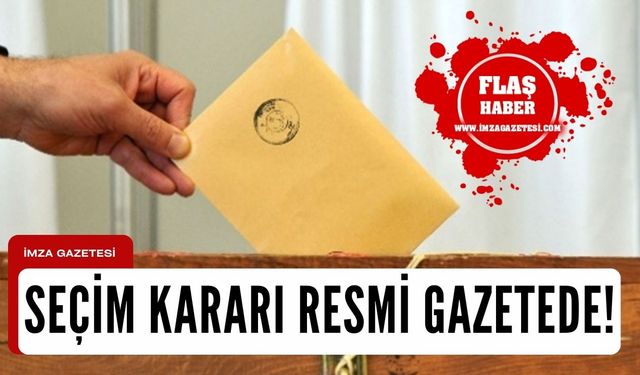 Karar resmi gazetede... Yerel seçimler o tarihte!