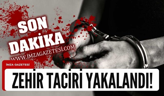 Uyuşturucu ticareti yapan şahıs yakalandı!