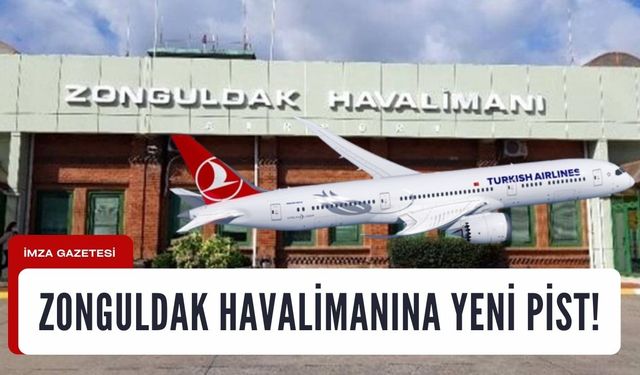 Zonguldak Havalimanına Yeni Pist…