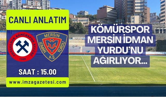 Zonguldak Kömürspor, Yeni Mersin idman Yurdu karşısında... Maçta gol sesi!