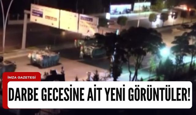 15 Temmuz darbe gecesine ait yeni görüntüler ortaya çıktı!