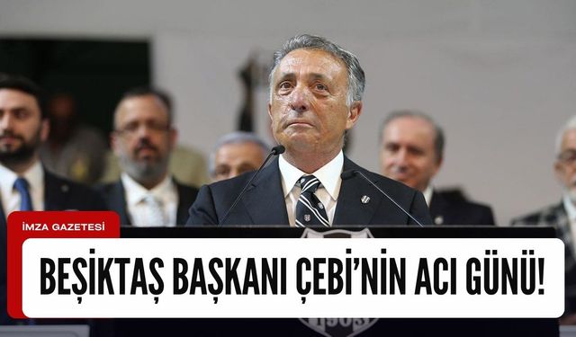 Beşiktaş Başkanı Ahmet Nur Çebi'nin acı kaybı!