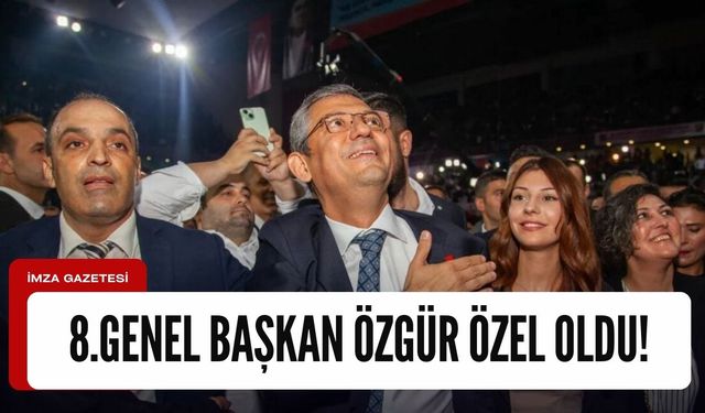 CHP'de yeni Genel Başkan Özgür Özel oldu!