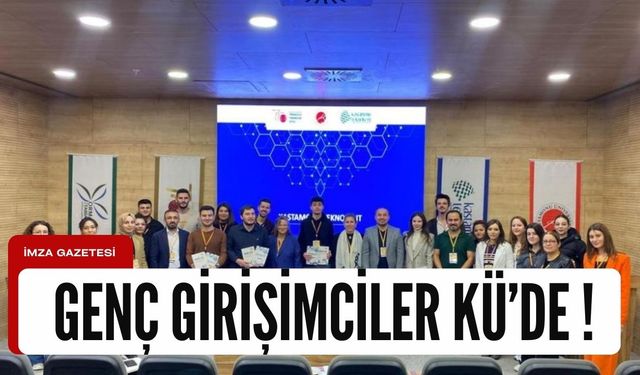 Genç girişimciler TÜBİTAK desteğiyle Kastamonu Üniversitesi’nde!