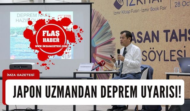 Japon uzmandan deprem uyarısı geldi!