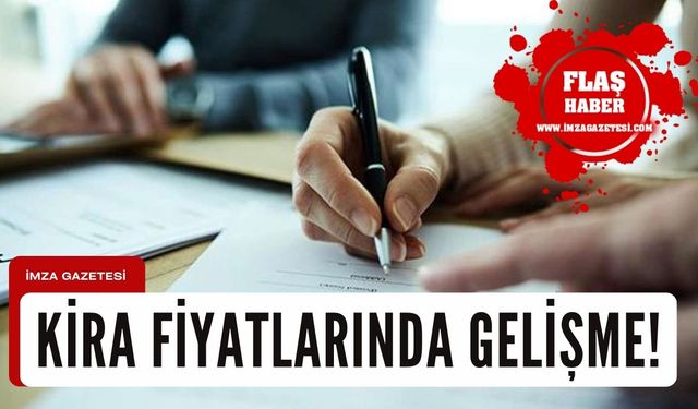 Kira fiyatları ve aidat fiyatları ile ilgili flaş gelişme!