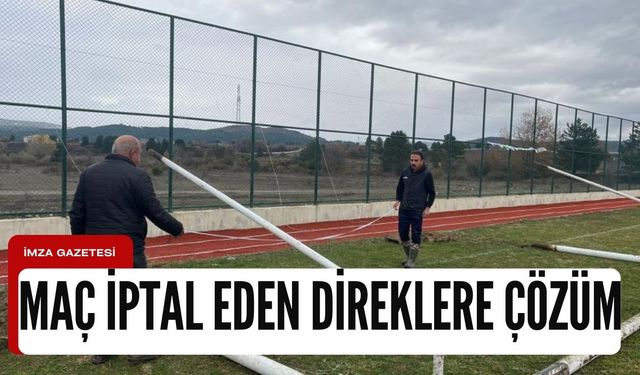 Maçın iptali sebep olan o direkler değişti…