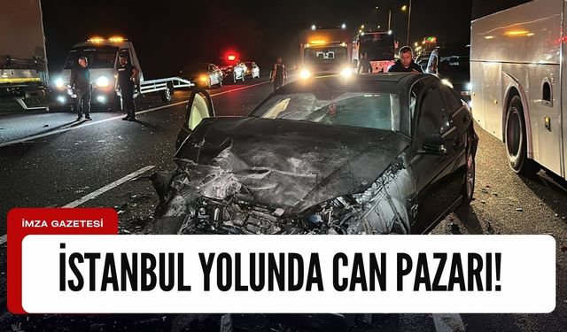 İstanbul yolunda meydana gelen kazada can pazarı! Ölü ve Yaralılar var...