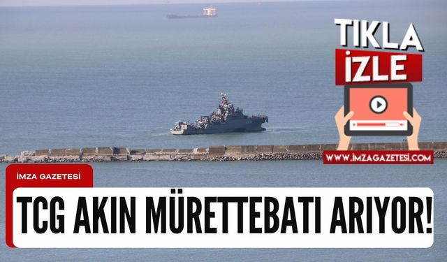 Kafkametler Gemisi'nin mürettebatını TCG Akın Gemisi de arıyor!