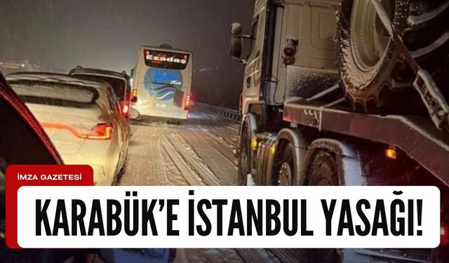 Karabük'te İstanbul istikametine geçiş izni verilmiyor